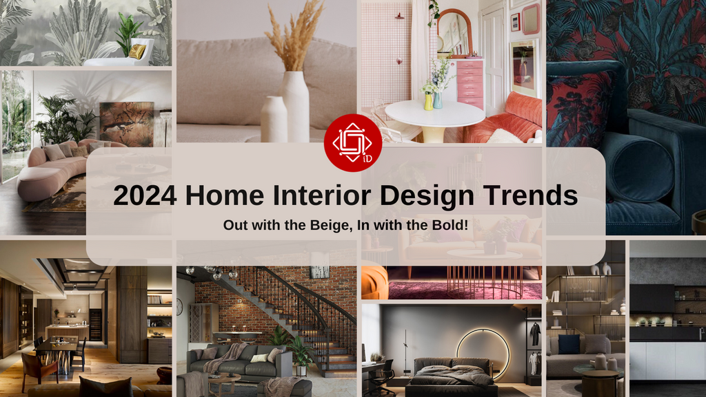 2024 Home Interior Design Trends: Out with the Beige, In with the Bold!